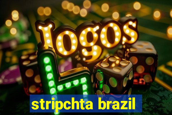 stripchta brazil